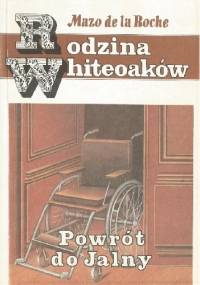 Powrót do Jalny - Mazo de la Roche