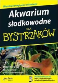 Akwarium słodkowodne dla bystrzaków - Maddy Hargrove