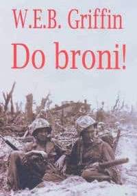 Do broni - W.E.B. Griffin