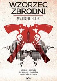 Wzorzec zbrodni - Warren Ellis