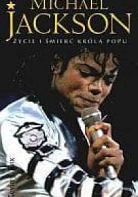 Michael Jackson. Życie i śmierć króla popu - Kevin J. Fox