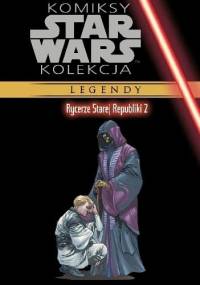Star Wars: Rycerze Starej Republiki #2