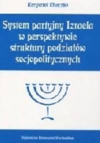 System partyjny Izraela w perspektywie struktury podziałów socjopolitycznych - Krzysztof Chaczko