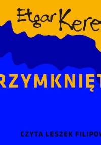 Przymknięte - Etgar Keret