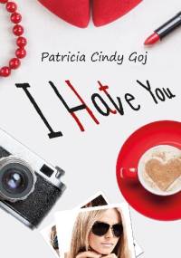 I hate you - Patricia Cindy Goj