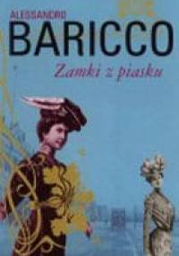 Zamki z piasku - Alessandro Baricco
