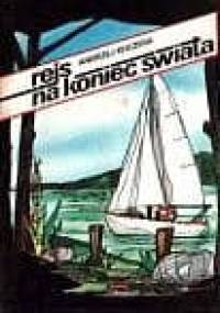 Rejs na koniec świata - Andrzej Kuczera