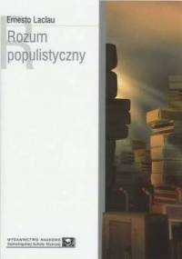 Rozum populistyczny - Ernesto Laclau