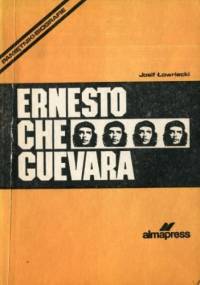 Ernesto Che Guevara - Josif Ławriecki