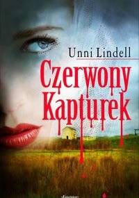 Czerwony Kapturek - Unni Lindell