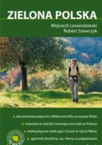 Zielona Polska - Wojciech Lewandowski, Robert Szewczyk