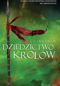 Dziedzictwo królów - Celia Friedman