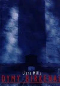 Dymy Birkenau - Liana Millu