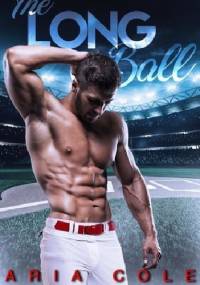 The Long Ball - Aria Cole