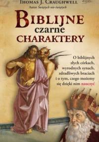 Biblijne czarne charaktery - Thomas Craughwell