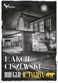 Krüger. Tygrys - Marcin Ciszewski