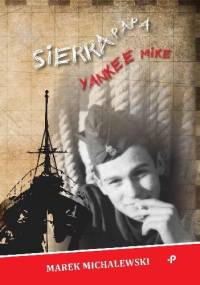 Sierra Papa Yankee Mike - Marek Michalewski