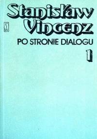 Po stronie dialogu. Tom 1-2 - Stanisław Vincenz