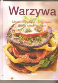Warzywa. Niskokaloryczne i smakowite dania pełne witamin - Hans Blocher
