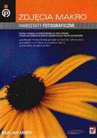 zdjęcia makro. Warsztaty fotograficzne - Jan Haje Kamps