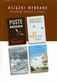 KSIĄŻKI WYBRANE: Puste krzesło; Przesilenie zimowe; 12 w skali Beauforta; Farma nad wydmami