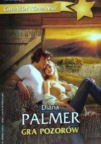 Gra Pozorów - Diana Palmer