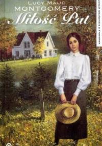 Miłość Pat - Lucy Maud Montgomery