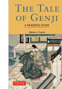 The Tale of Genji: a reader's guide - William J. Puette