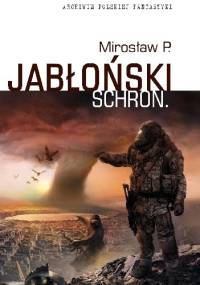 Schron - Mirosław Piotr Jabłoński