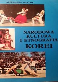 Narodowa kultura i etnografia Korei - Aleksandra Dominik