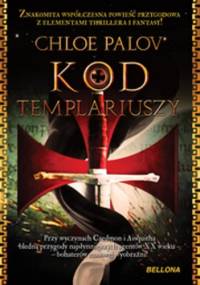 Kod templariuszy - Chloe Palov
