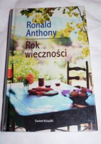 Rok wieczności - Ronald Anthony