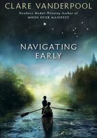 Navigating Early - Clare Vanderpool