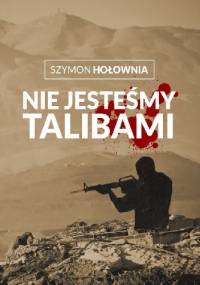 Nie jesteśmy talibami - Szymon Hołownia