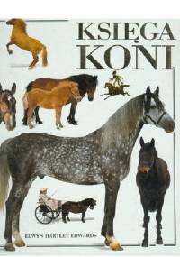 Księga koni - Edwards-Elwyn Hartley