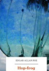 Hop-Frog - Edgar Allan Poe