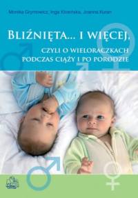 Bliźnięta... i więcej, czyli o wieloraczkach podczas ciąży i po porodzie