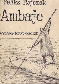 Ambaje - Feliks Rajczak