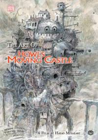 The Art of Howl's Moving Castle, - Hayao Miyazaki