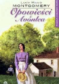 Opowieści z Avonlea - Lucy Maud Montgomery