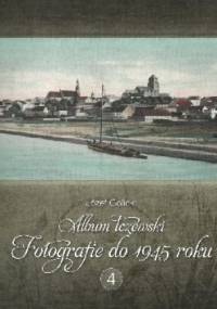 Album Tczewski. Fotografie do 1945 roku - Józef Golicki