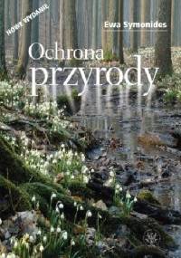 Ochrona przyrody - Ewa Symonides