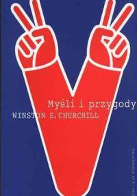 Myśli i przygody - Winston Churchill
