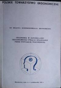 Ergonomia w zapobieganiu przedwczesnej utracie sprawności przez populację pracowniczą