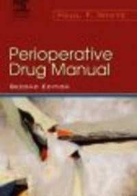 Perioperative Drug Manual - Paul White