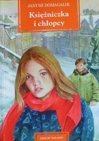 Księżniczka i chłopcy - Janusz Domagalik