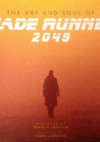 The Art and Soul of Blade Runner 2049 - Tanya Lapointe