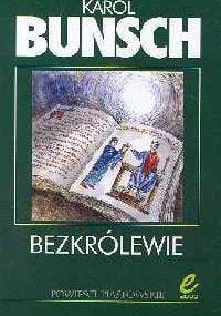 Bezkrólewie - Karol Bunsch