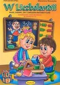 W Liczbolandii - Aleksandra Plec, Marzenna Skoczylas