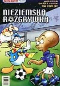 Gigant 07/2006: Nieziemska rozgrywka - Redakcja magazynu Kaczor Donald